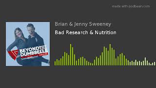 Bad Research & Nutrition
