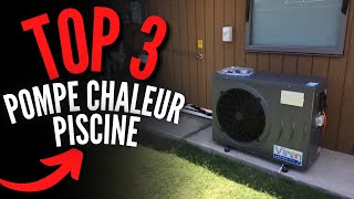 Meilleure Pompe à Chaleur Piscine Hors Sol 2024