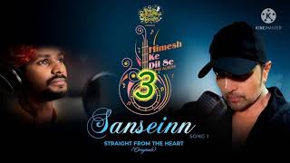 Sansein (Classical Instrumental with Karaoke Lyrics) || Sawai Bhatt & Himesh Reshammiya || Full Song