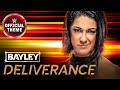 Bayley - Deliverance (entrance Theme)