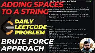 2109. Adding Spaces to a String - LeetCode Daily | Medium | String | Efficient | Beg Easy Solution