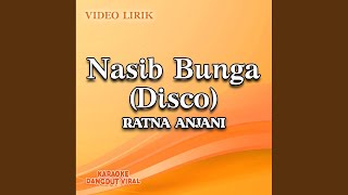 Nasib Bunga (Disco)