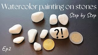 Ep2/Watercolor painting on stones✨Step by Step⚡️creative watercoloring