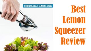 Best Lemon Squeezer Review - Manual Citrus Juicer Hand Held Extractor Press