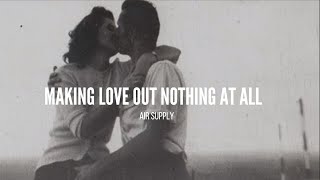 Making Love out nothing at all - Air Supply ( Sub Español - Lyrics )