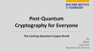 Post-Quantum Cryptography for Everyone