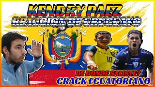 KENDRY PAEZ | ASI JUEGA EL CRACK ECUATORIANO |Reaccion de Uruguayo