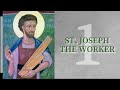 DAY 1 - ST. JOSEPH THE WORKER NOVENA