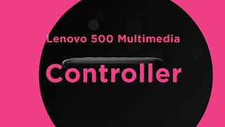 Lenovo 500 Multimedia Controller Product Tour Video