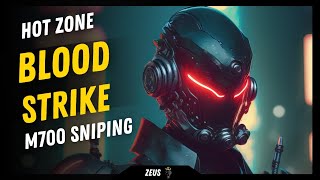 Blood Strike, Sniping with M700 || Hot Zone 💥