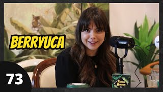 Berryuca #073 | Su vida, Batalla de Series y Crushes, Andrea Compton y Bertus