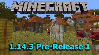 Minecraft 1.14.3 Pre-Release 1: Villager and Iron Golem Changes, Bug Fixes!