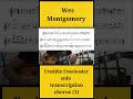 wesmontgomery jazzguitar shortsguitar shorts jazz transcription milesdavis