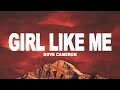 Dove Cameron - Girl Like Me (Lyrics)