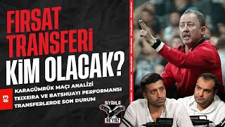 Beşiktaş-Karagümrük, Kaan Ayhan, Umut Meraş, Gedson | Ertan Süzgün & Sercan Dikme | Siyahla Beyaz #3