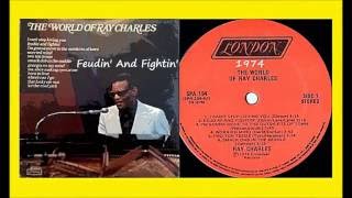 Ray Charles - Feudin' and Fightin' 1974