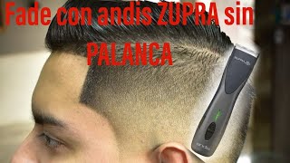 Fade con Andis SUPRA ZR sin palanca (tutorial)