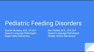 Pediatric Feeding Disorders 101 | Alpine School District In-Service Training November 2023