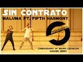 Maluma - Sin Contrato ft. Fifth Harmony (coreography - coreografia)
