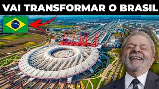 A Mega Construção que vai Transformar o Brasil no País Mais Rico da América Latina