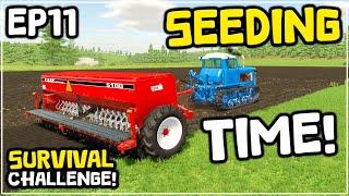 ITS TIME FOR MORE SEEDS! - FS22 Survival Challenge! - Episode 11