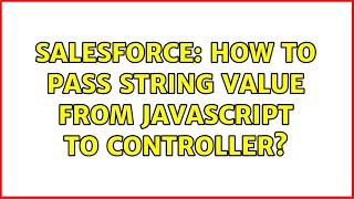 Salesforce: How to pass string value from javascript to controller?