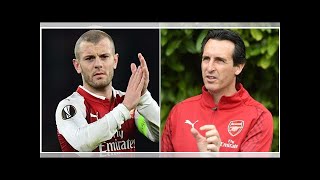 What Unai Emery has decided after evaluating Arsenal's squad could be big for Wilshere [Mirror]