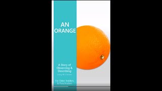 An Orange a story of Observing and Describing.