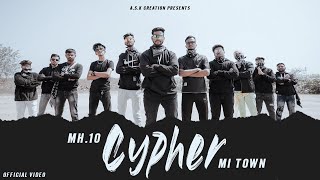 A.S.K - MH 10 Cypher MI TOWN ||OFFICIAL VIDEO|| ( Sponsor by NHD ) || MUSIC PROD BY AMAN