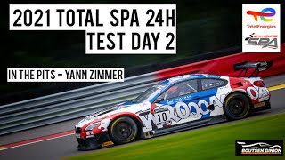 In The Pits | 2021 Total Spa 24h | Test Day 2 with Yann Zimmer