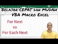 TUTORIAL VBA MACRO EXCEL Part 9:  For Next vs For Each Next