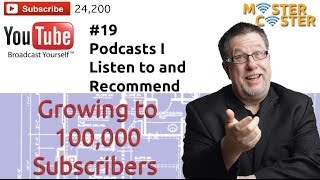 My Go-To Podcasts - 100K Subscribers #19