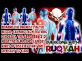 THE MOST POWERFUL RUQYAH REMOVES Djinn IN THE HUMAN BODY AND BLOODSTREAM