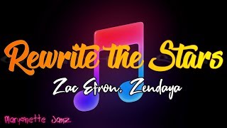 Zac Efron, Zendaya - REWRITE THE STARS (Lyrics Video)