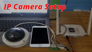 HIKVISION -- How to Setup IP CAMERA