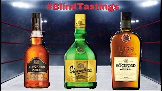 Blenders Pride vs Signature vs Rockford | Triple Threat | Blind Matchup | #BlindTastings