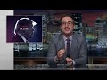 Scandals Last Week Tonight with John Oliver (HBO)