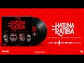 Mr T Touch Feat Rapcha , Bill nass X Bau (CMP) Hatuna Ratiba