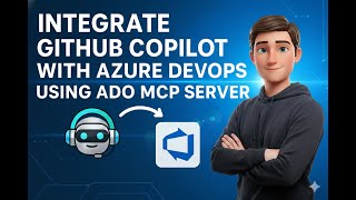 🚀Connect GitHub Copilot to Azure DevOps with ADO MCP Server |Setup & Use Cases #githubcopilot