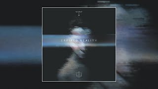 VSN7 x ᐁ — Expired Reality (2021) [Witch House/Cyberpunk/Hardwave]