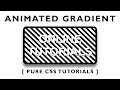 Css Gradient Background Animation Tutorials - Animating Background Gradients using only CSS