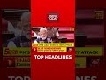 Top Headlines At 5 PM | India Today | February 8, 2022 | #Shorts