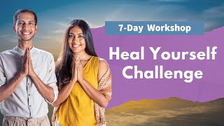 Join the Heal Yourself Challenge | Starting 10th June (8 to 9:15 AM IST )| Online Workshop