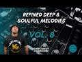 refined deep u0026 soulful melodies vol. 8 guest mix by citizen sthee