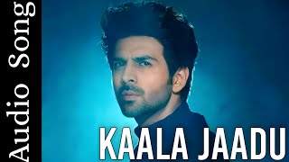 Kaala Jaadu (Audio Song) | Freddy | Kartik Aaryan | Pritam | Arijit Singh, Nikhita Gandhi | Irshad