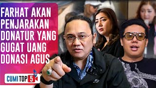 Agus Salim Buta Permanen, Farhat Abbas Sumpahi \u0026 Beri 5 Kecaman Keras Untuk Donatur | CUMI TOP V