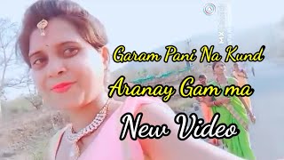 Chalo Jova Garam pani na kund ||Aranay Garam Pani Na Kund #new_vlogvideo #tejalchauhan #newvideo2022