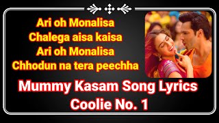 Mummy Kasam Lyrics:-Coolie No 1 ll Mummy Kasam Main Toh Gaya Die Song Lyrics