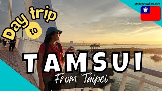 TAMSUI Day Trip from Taipei, Taiwan | 1-Day Itinerary | Things to Do in Tamsui 淡水