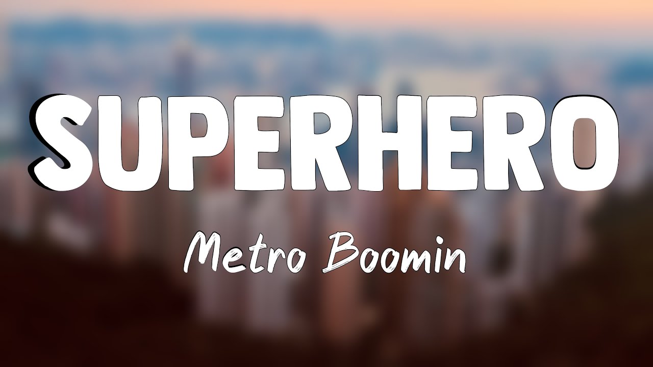 Superhero (Heroes & Villains) - Metro Boomin, Future, Chris Brown ...